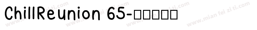 ChillReunion 65字体转换